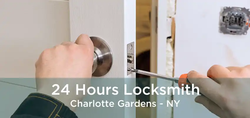 24 Hours Locksmith Charlotte Gardens - NY