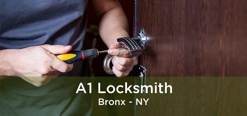 A1 Locksmith Bronx - NY