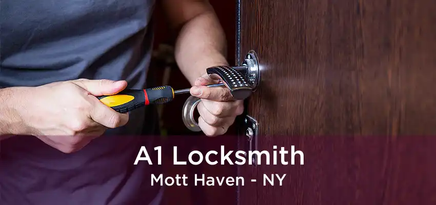 A1 Locksmith Mott Haven - NY