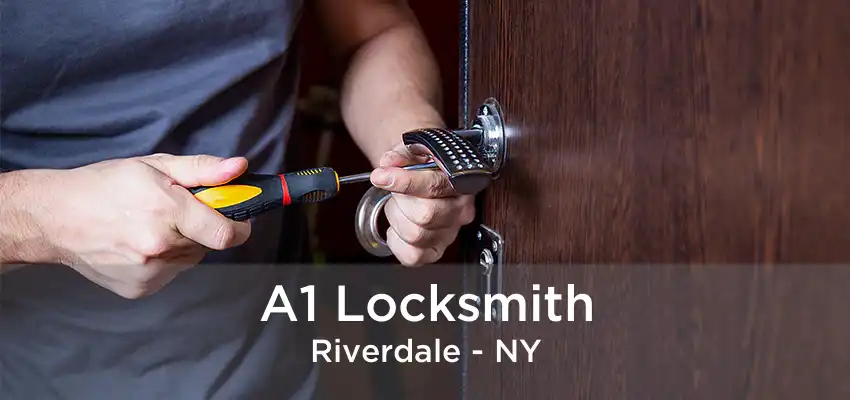 A1 Locksmith Riverdale - NY