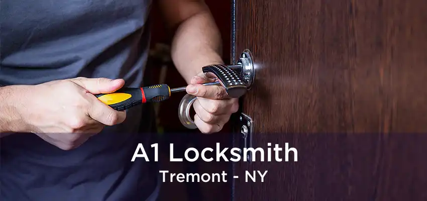 A1 Locksmith Tremont - NY