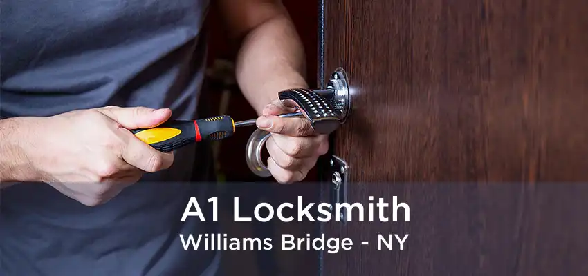 A1 Locksmith Williams Bridge - NY