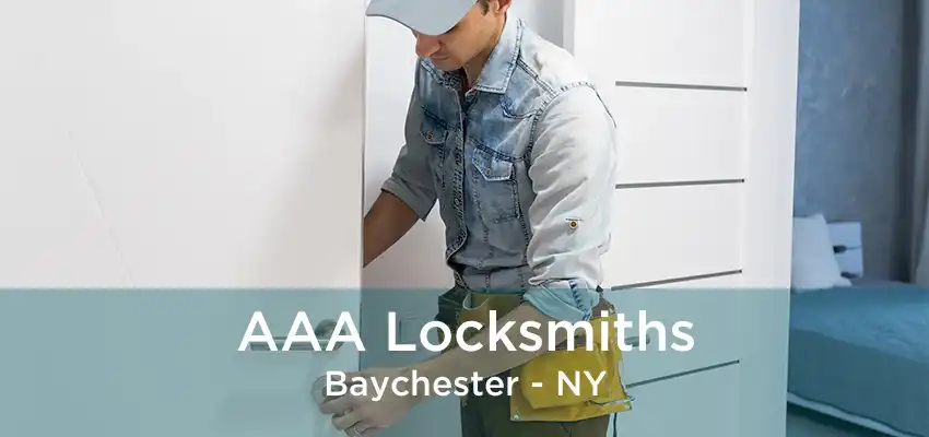 AAA Locksmiths Baychester - NY