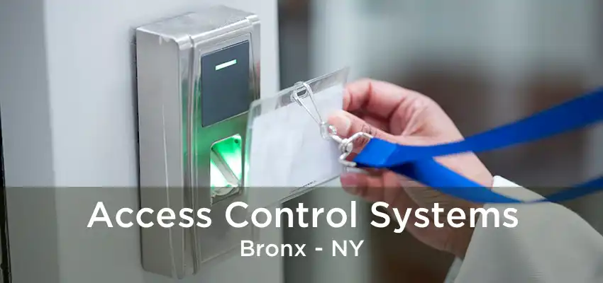 Access Control Systems Bronx - NY