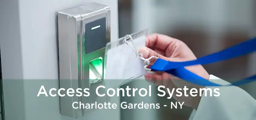 Access Control Systems Charlotte Gardens - NY