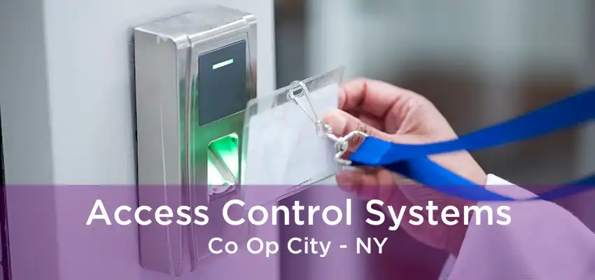 Access Control Systems Co Op City - NY