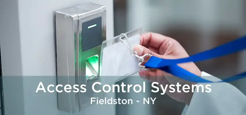 Access Control Systems Fieldston - NY