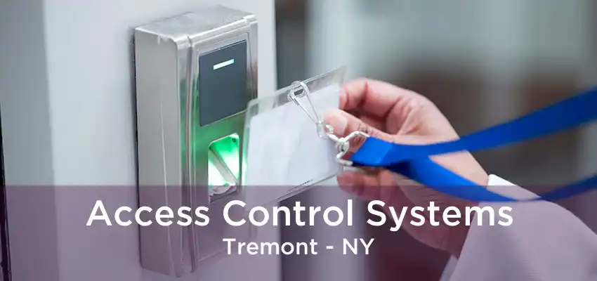 Access Control Systems Tremont - NY