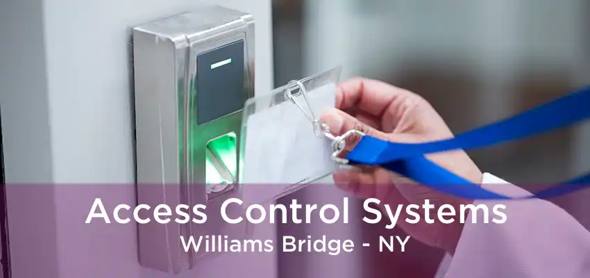 Access Control Systems Williams Bridge - NY