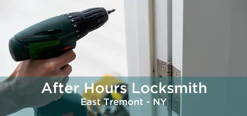 After Hours Locksmith East Tremont - NY