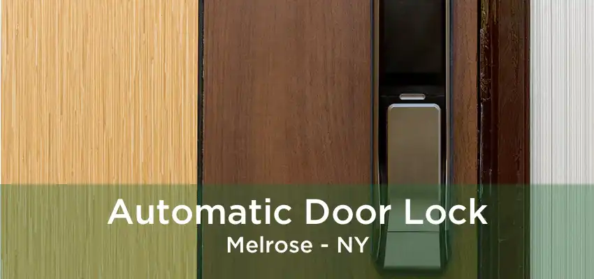 Automatic Door Lock Melrose - NY