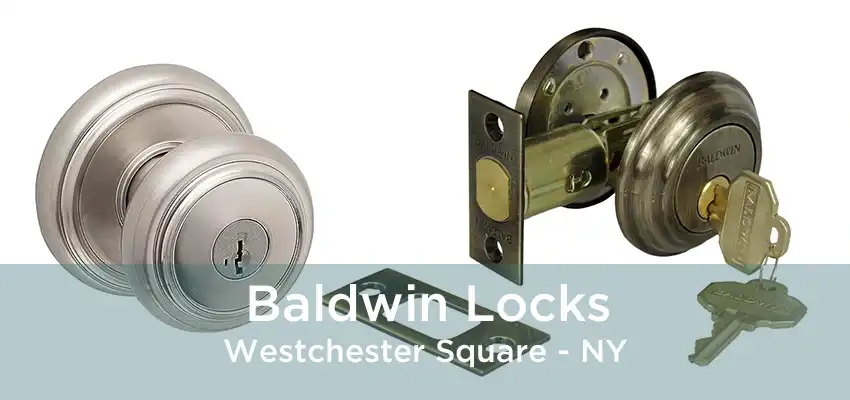 Baldwin Locks Westchester Square - NY