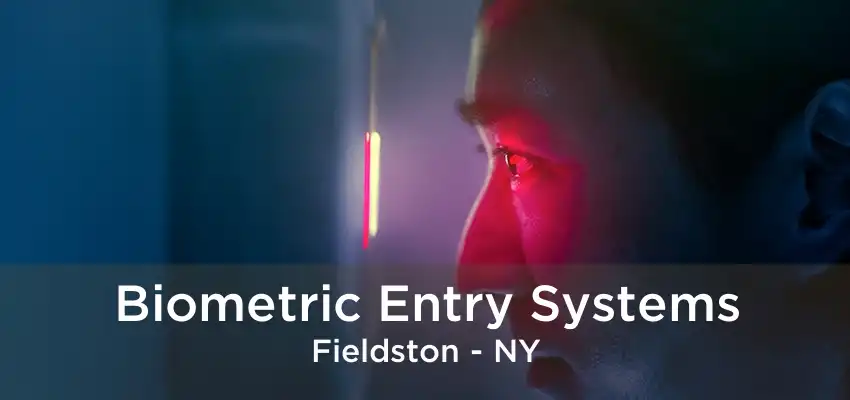 Biometric Entry Systems Fieldston - NY