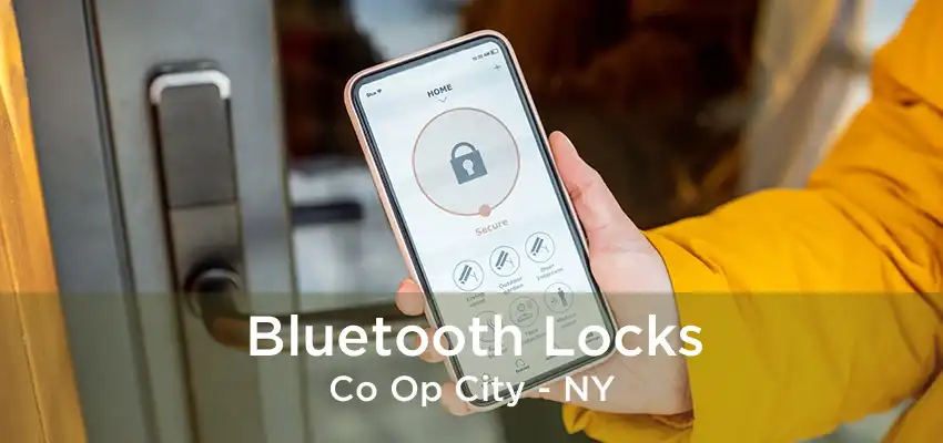 Bluetooth Locks Co Op City - NY