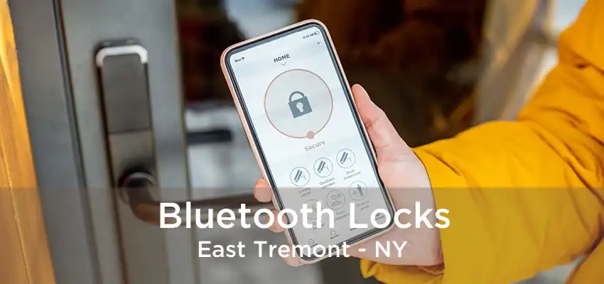 Bluetooth Locks East Tremont - NY