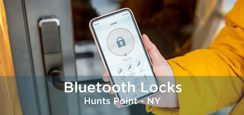 Bluetooth Locks Hunts Point - NY