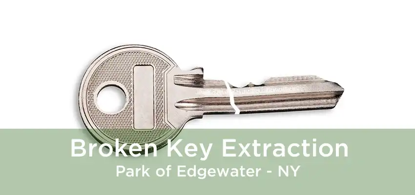 Broken Key Extraction Park of Edgewater - NY