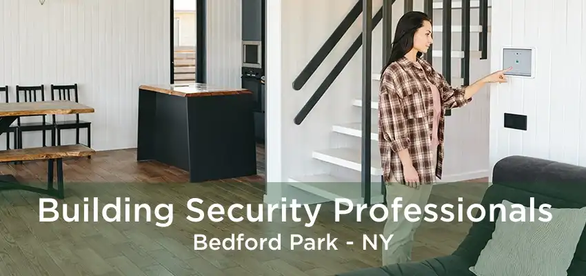 Building Security Professionals Bedford Park - NY