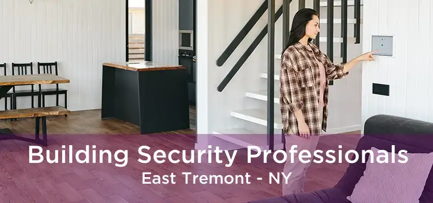 Building Security Professionals East Tremont - NY