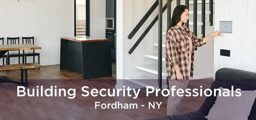 Building Security Professionals Fordham - NY