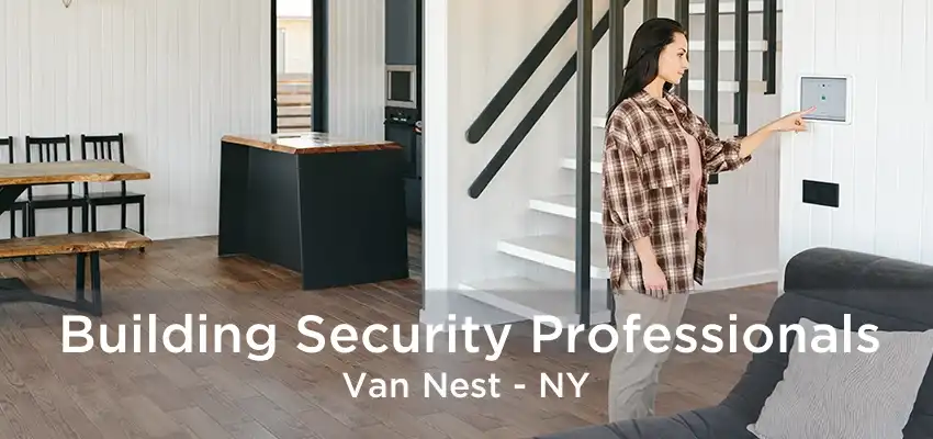 Building Security Professionals Van Nest - NY