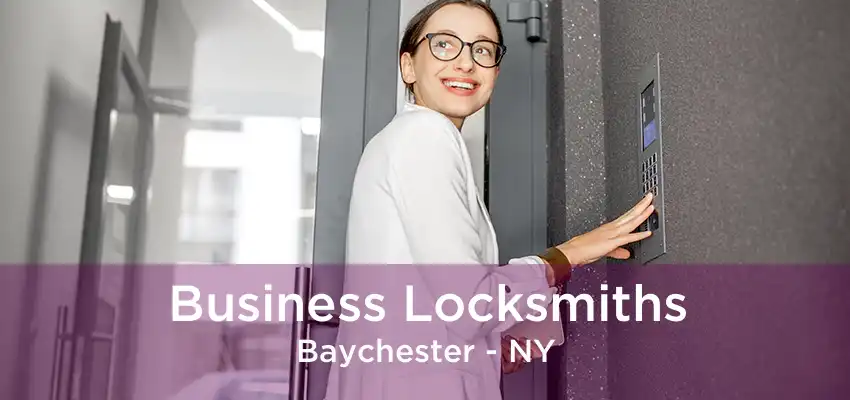 Business Locksmiths Baychester - NY