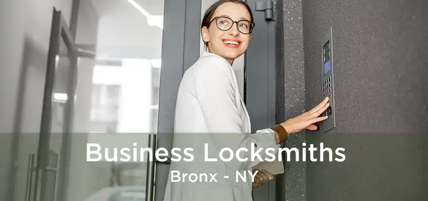 Business Locksmiths Bronx - NY