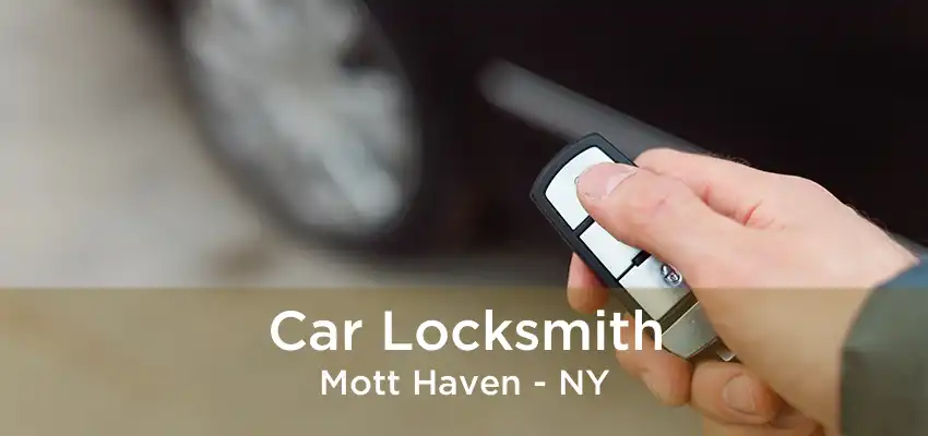 Car Locksmith Mott Haven - NY