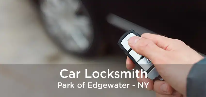 Car Locksmith Park of Edgewater - NY