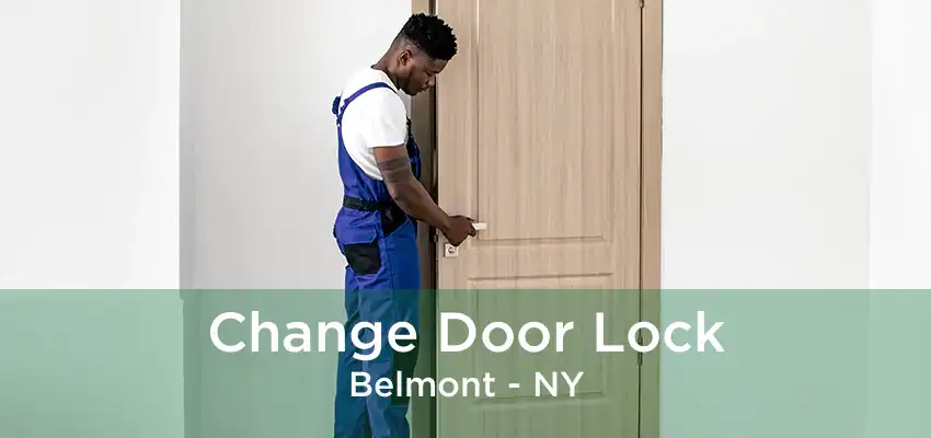 Change Door Lock Belmont - NY