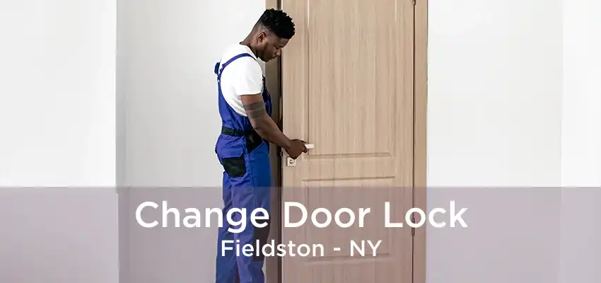 Change Door Lock Fieldston - NY