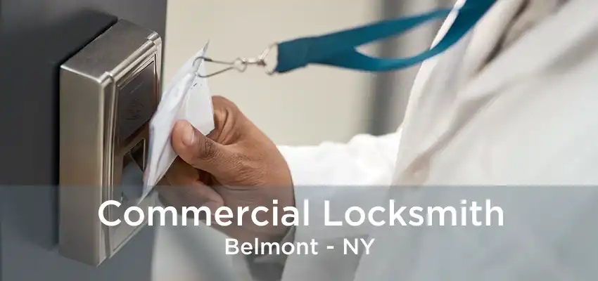 Commercial Locksmith Belmont - NY