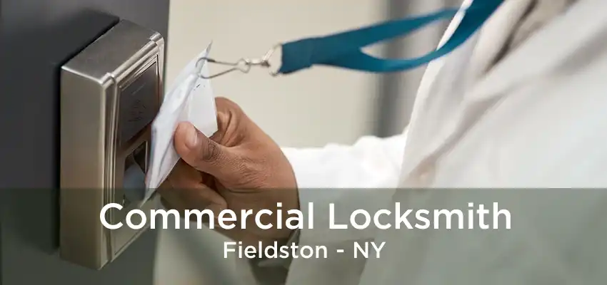 Commercial Locksmith Fieldston - NY