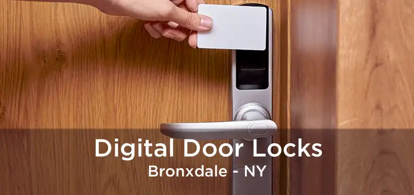 Digital Door Locks Bronxdale - NY