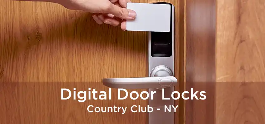 Digital Door Locks Country Club - NY