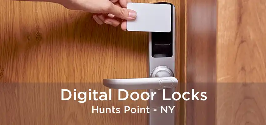 Digital Door Locks Hunts Point - NY