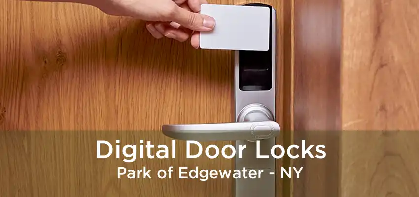 Digital Door Locks Park of Edgewater - NY