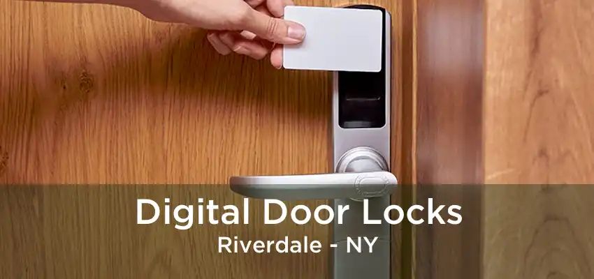 Digital Door Locks Riverdale - NY