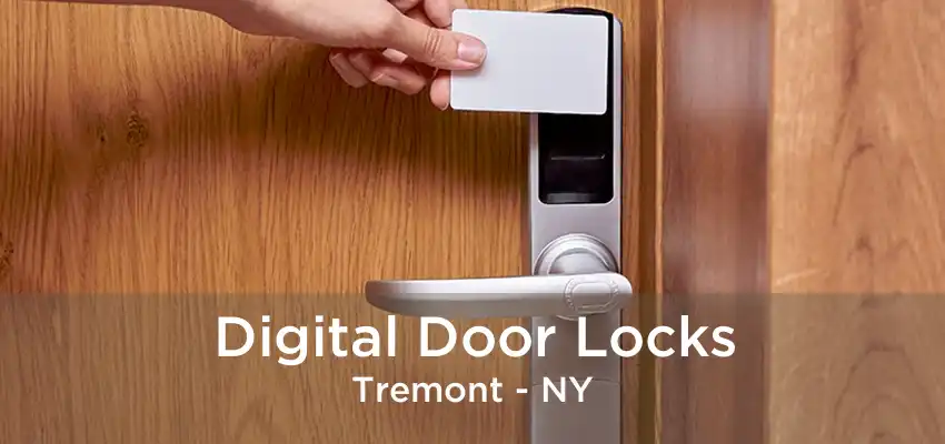 Digital Door Locks Tremont - NY