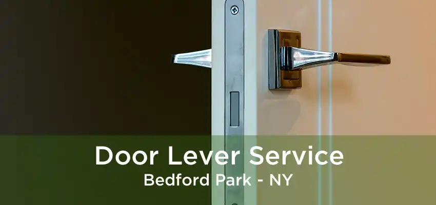 Door Lever Service Bedford Park - NY