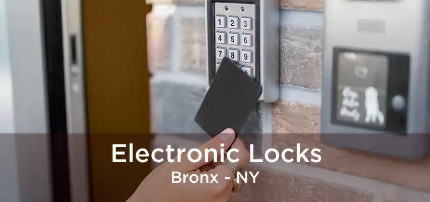 Electronic Locks Bronx - NY