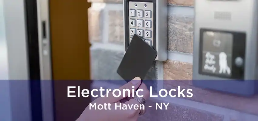 Electronic Locks Mott Haven - NY