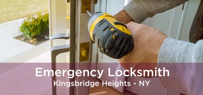 Emergency Locksmith Kingsbridge Heights - NY