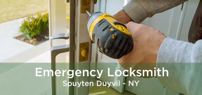 Emergency Locksmith Spuyten Duyvil - NY