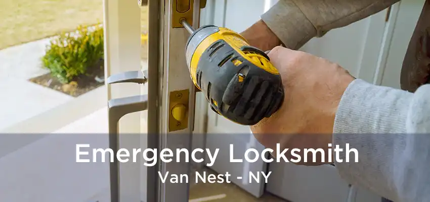 Emergency Locksmith Van Nest - NY