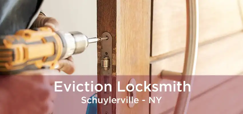 Eviction Locksmith Schuylerville - NY