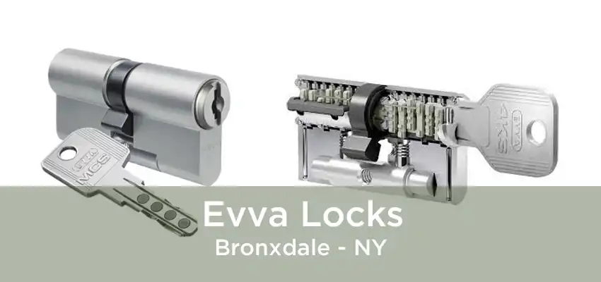 Evva Locks Bronxdale - NY