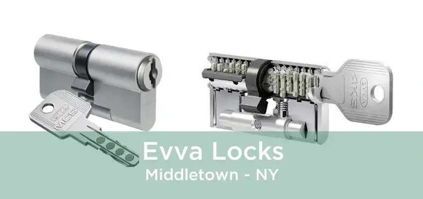 Evva Locks Middletown - NY