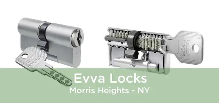 Evva Locks Morris Heights - NY