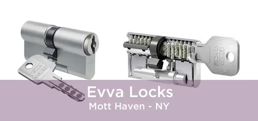 Evva Locks Mott Haven - NY